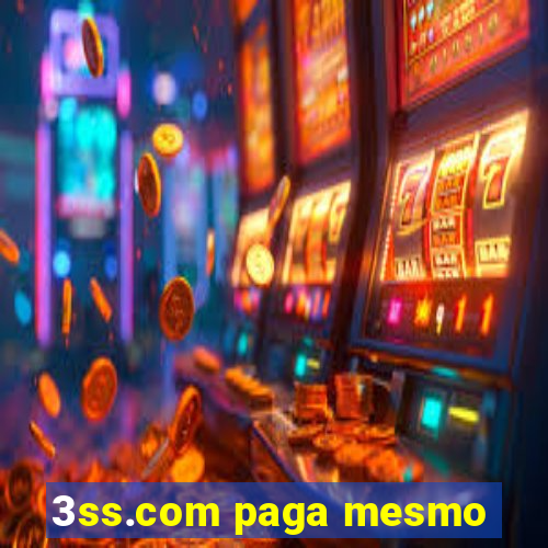 3ss.com paga mesmo